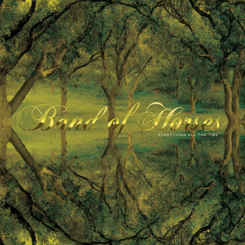 Band of Horses - Everything All The Time (20th Anniversary Edition) (2026)