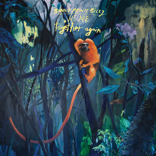 Bonnie 'Prince' Billy - We Are Together Again (2026)