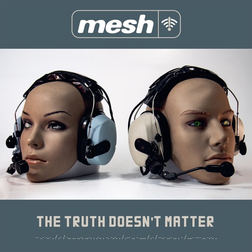 Mesh - The Truth Doesn't Matter (Deluxe Edition) (2026)