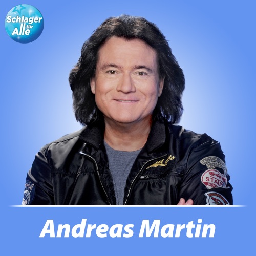Andreas Martin - Schlager für Alle präsentiert: Andreas Martin (2026)