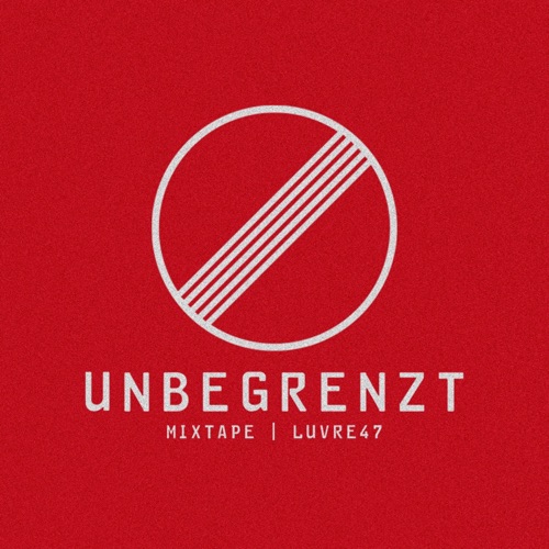 Luvre47 - UNBEGRENZT (2026)
