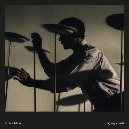 James Blake - Trying Times (2026)