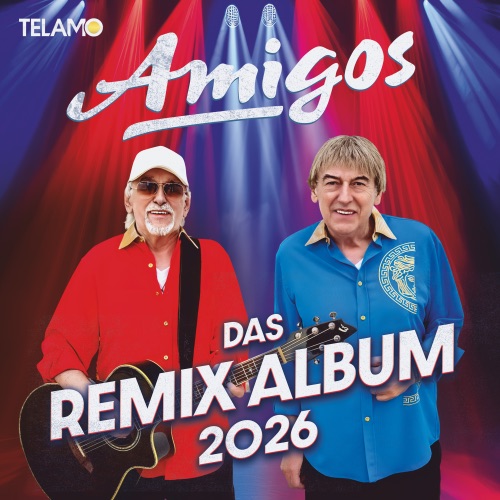 Amigos - Das Remix Album 2026 (2026)