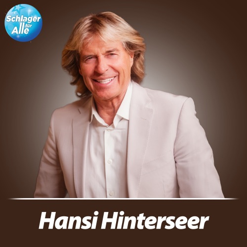 Hansi Hinterseer - Schlager für Alle präsentiert: Hansi Hinterseer (2026)