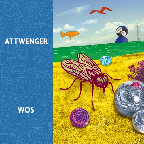 Attwenger - Wos (2026)