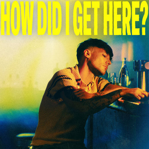 Louis Tomlinson - How Did I Get Here? (Extended Edition) (2026)