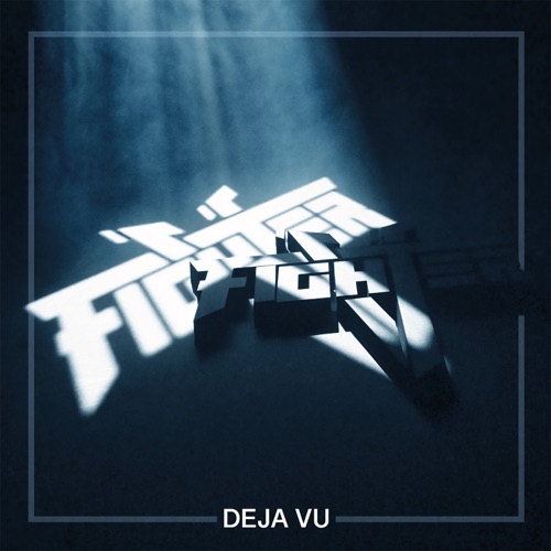 FIGHTER V - Deja Vu (2026)