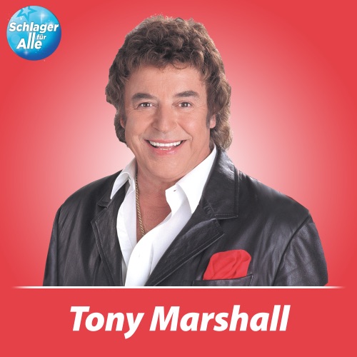 Tony Marshall - Schlager für Alle präsentiert: Tony Marshall (2026)