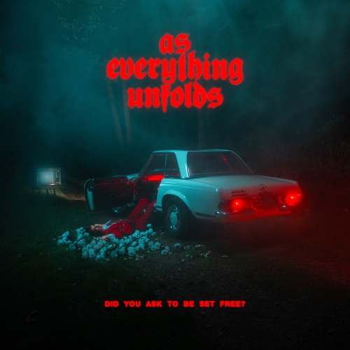 As Everything Unfolds - DID YOU ASK TO BE SET FREE? (2026)