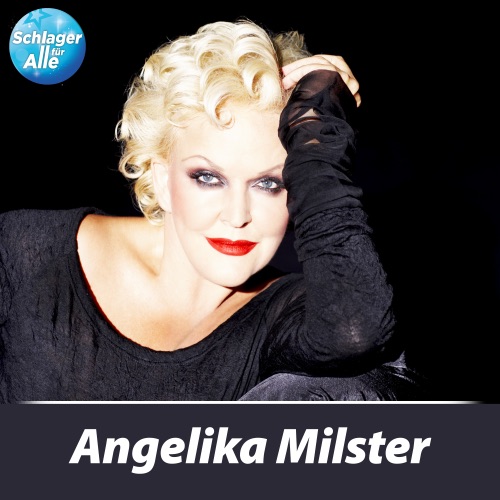 Angelika Milster - Schlager für Alle präsentiert: Angelika Milster (2026)