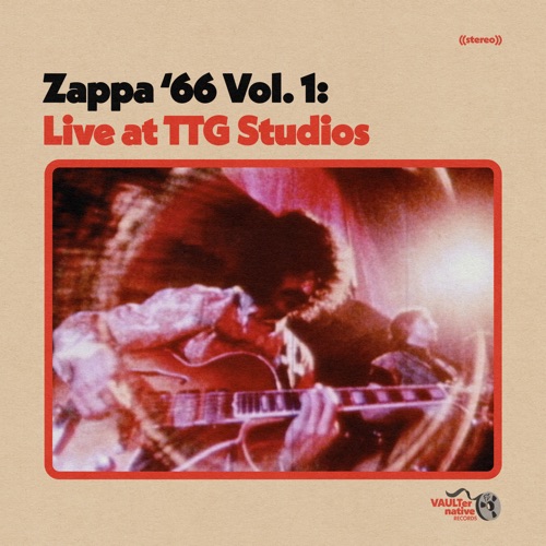 Frank Zappa - Zappa '66 Vol. 1: Live At TTG Studios (2026)