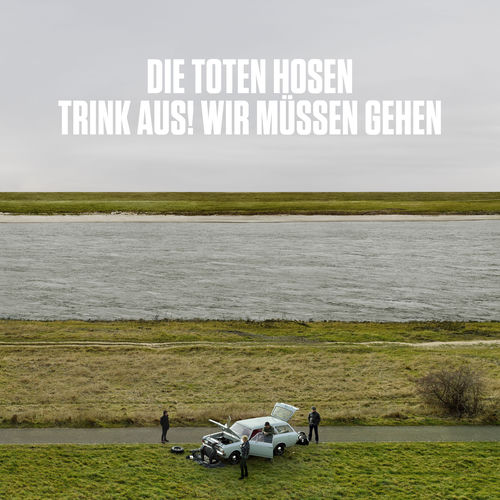 Die Toten Hosen - Trink aus, wir müssen gehen! (Limited Edition) (2026)