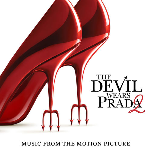 The Devil Wears Prada 2 (Music From The Motion Picture) (2026)