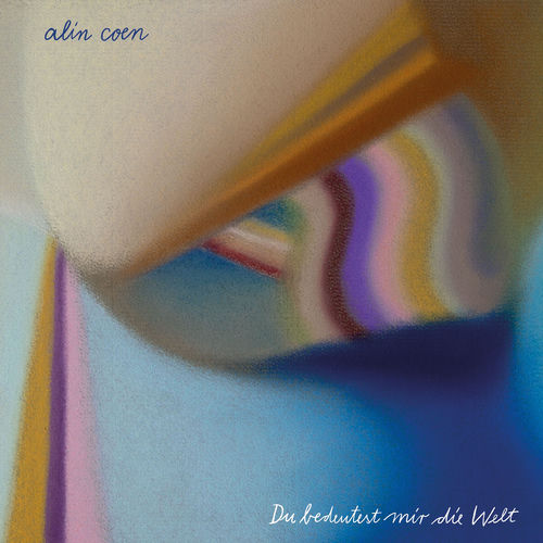 Alin Coen - Du bedeutest mir die Welt (2026)