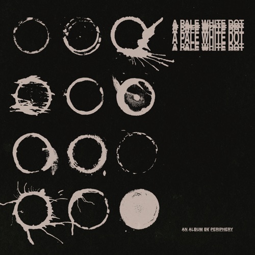 Periphery - A Pale White Dot (2026)