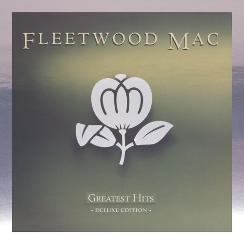 Fleetwood Mac - Greatest Hits (Deluxe Edition) (2026)