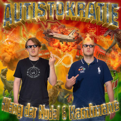 Klang Der Nudel & Kamimane - AUTISTOKRATIE (2026)