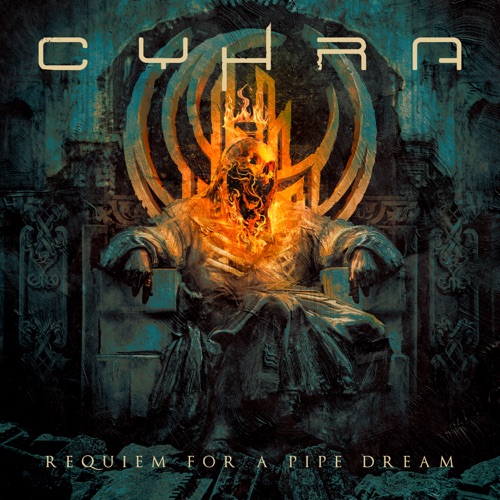 Cyhra - Requiem For A Pipe Dream (2026)