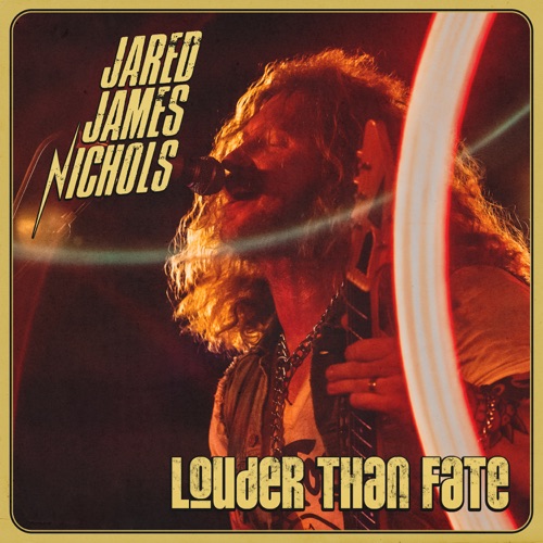 Jared James Nichols - Louder Than Fate (2026)