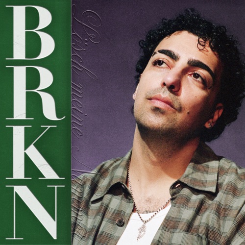 BRKN - Lösch meine Nummer (2026)