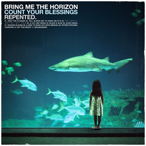 Bring Me The Horizon - Count Your Blessings | Repented (2026)