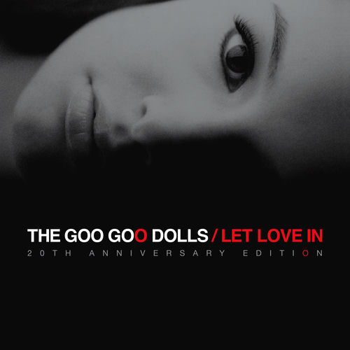 The Goo Goo Dolls - Let Love In (20th Anniversary Edition) (2026)