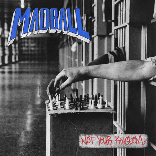Madball - Not Your Kingdom (2026)