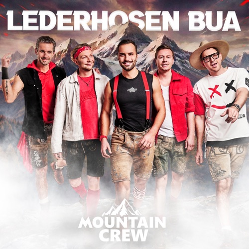 Mountain Crew - Lederhosen Bua (2026)
