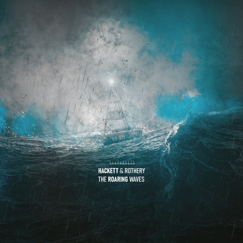 Steve Hackett & Steve Rothery - The Roaring Waves (2026)