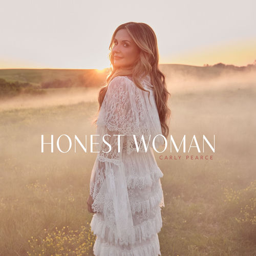 Carly Pearce - Honest Woman (2026)