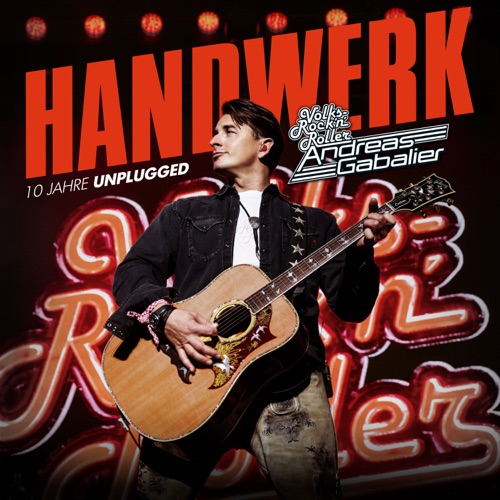 Andreas Gabalier - Handwerk – 10 Jahre Unplugged (2026)