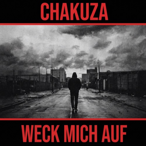 Chakuza - Weck mich auf (2026)