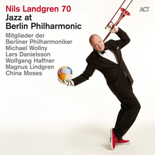 Nils Landgren - Nils Landgren 70 - Jazz at Berlin Philharmonic XIX (2026)