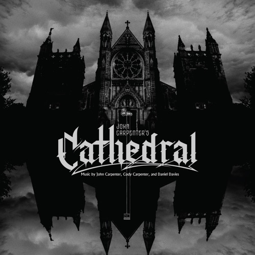 John Carpenter - Cathedral (2026)
