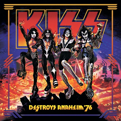 Kiss - Destroys Anaheim 76 (Live At Anaheim Stadium, Anaheim, California - August 20, 1976) (2026)