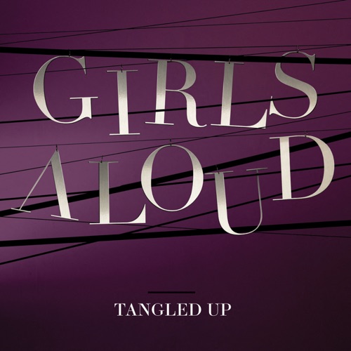 Girls Aloud - Tangled Up (Deluxe) (2026)