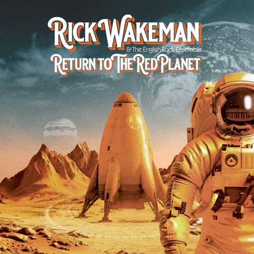Rick Wakeman - Return To The Red Planet (2026)
