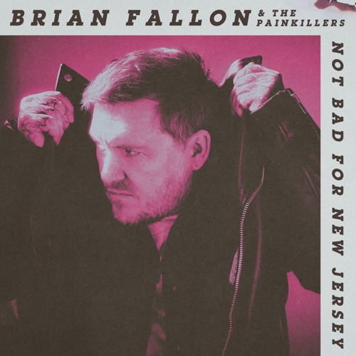 Brian Fallon - Not Bad for New Jersey (2026)