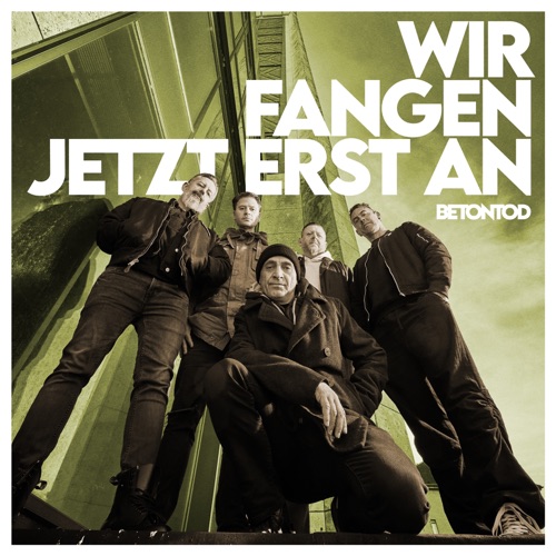 Betontod - Wir fangen jetzt erst an (2026)
