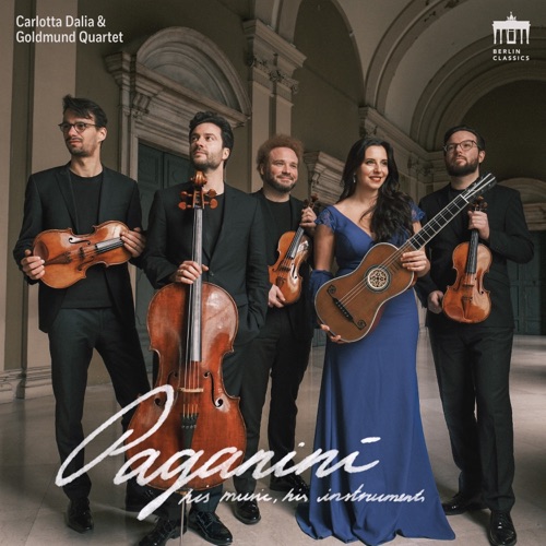 Carlotta Dalia & Goldmund Quartet - Paganini: His Music, His Instruments (2026)